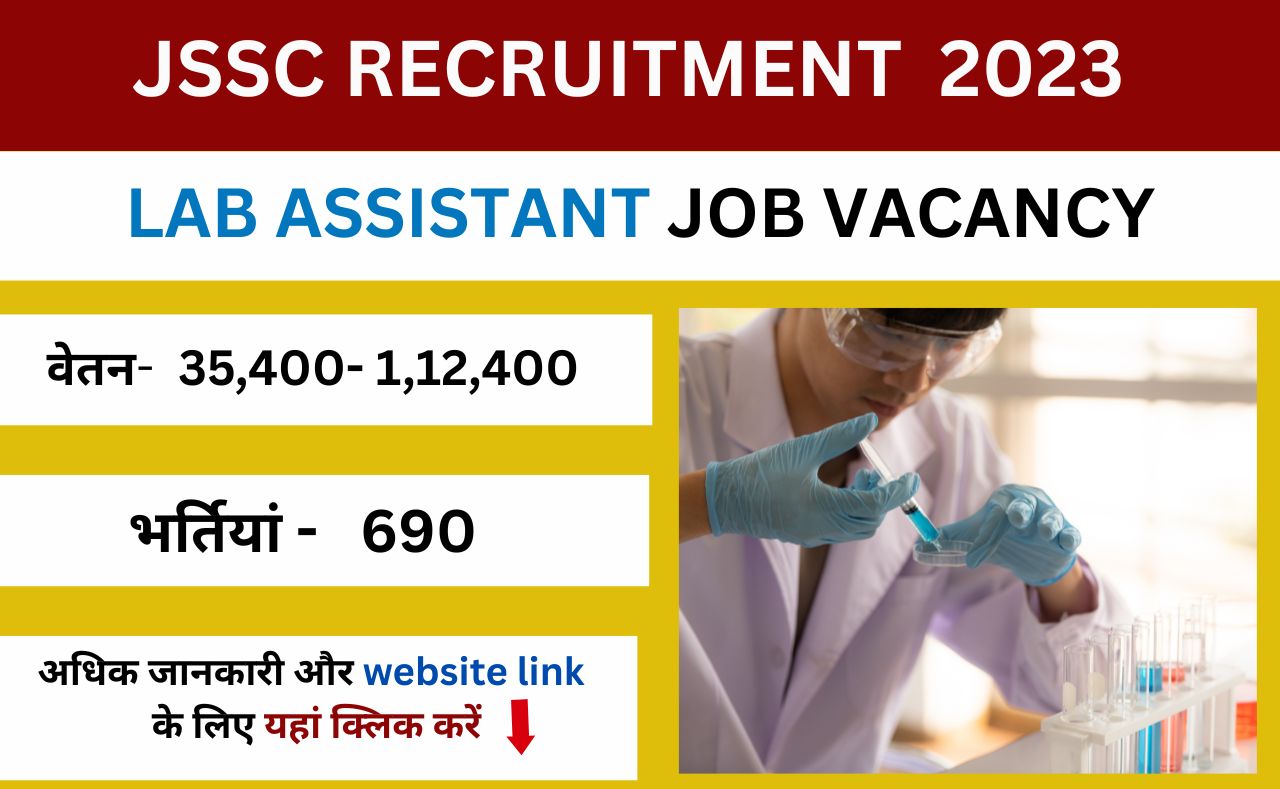 JSSC RECRUITMENT 2023 lab assistant job vacancy for graduates click here to know how to apply and related details