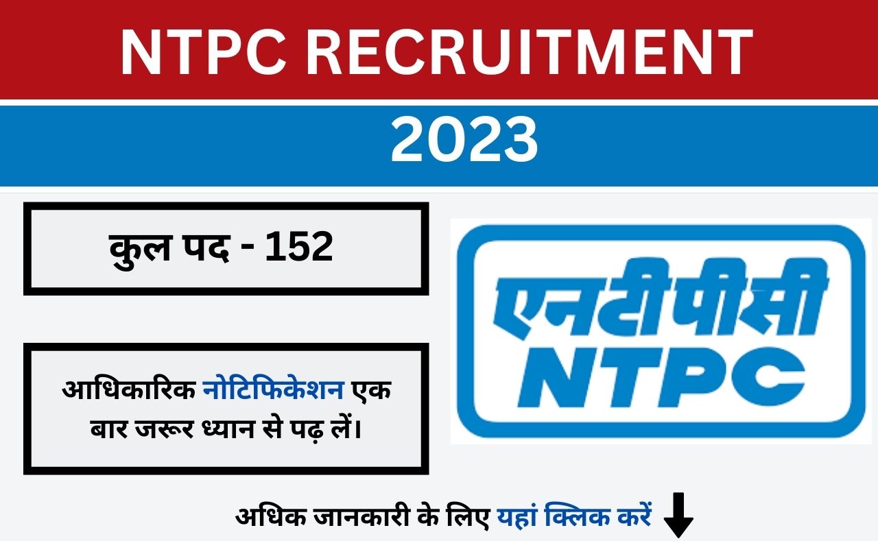NTPC RECRUITMENT 2023 Government job vacancy for 153 post