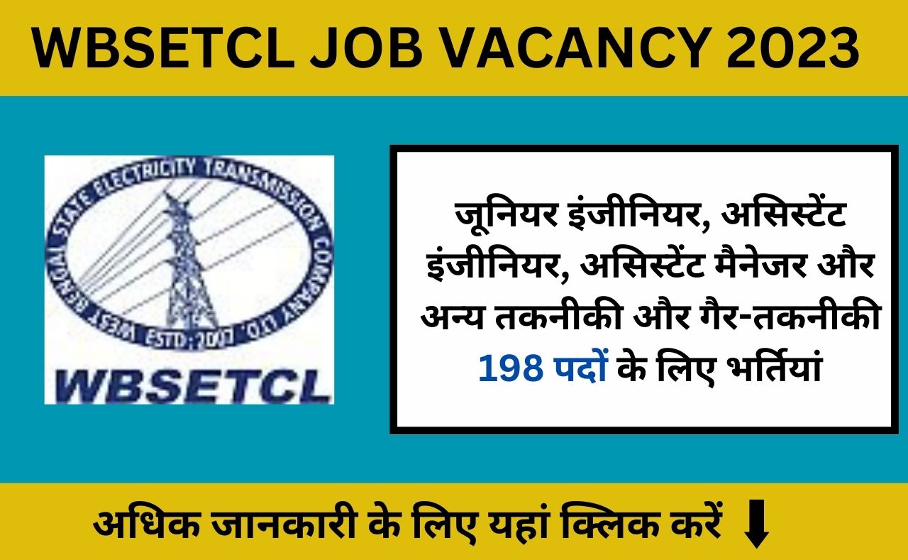 WBSETCL job vacancy for 198 post check here to know how to apply for the post