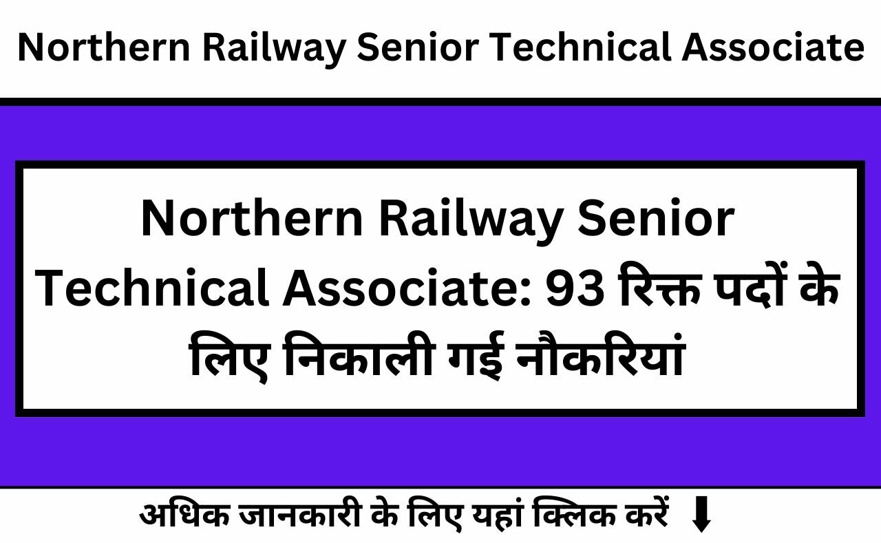 Northern Railway Senior Technical Associate