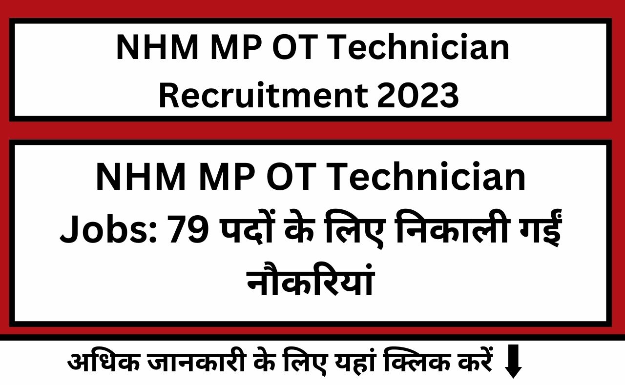NHM MP OT Technician Jobs