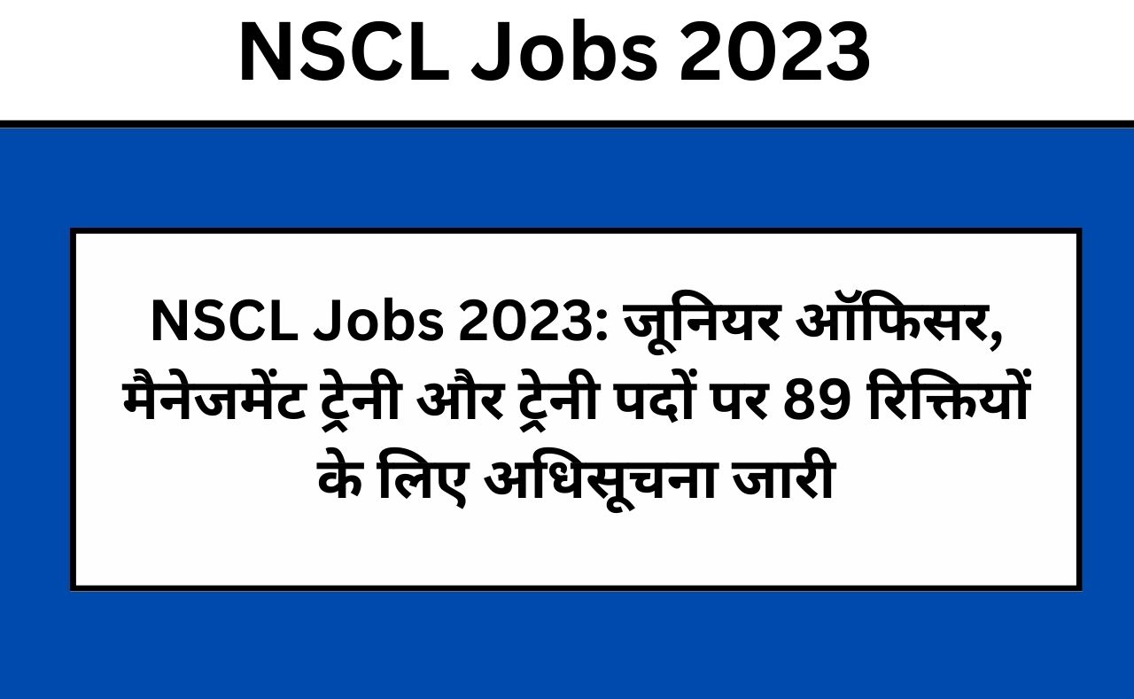 NSCL Jobs 2023