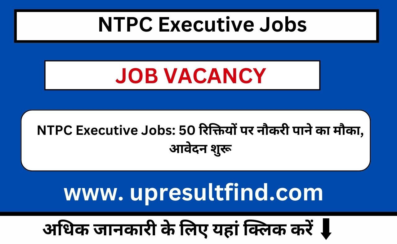NTPC Executive Jobs