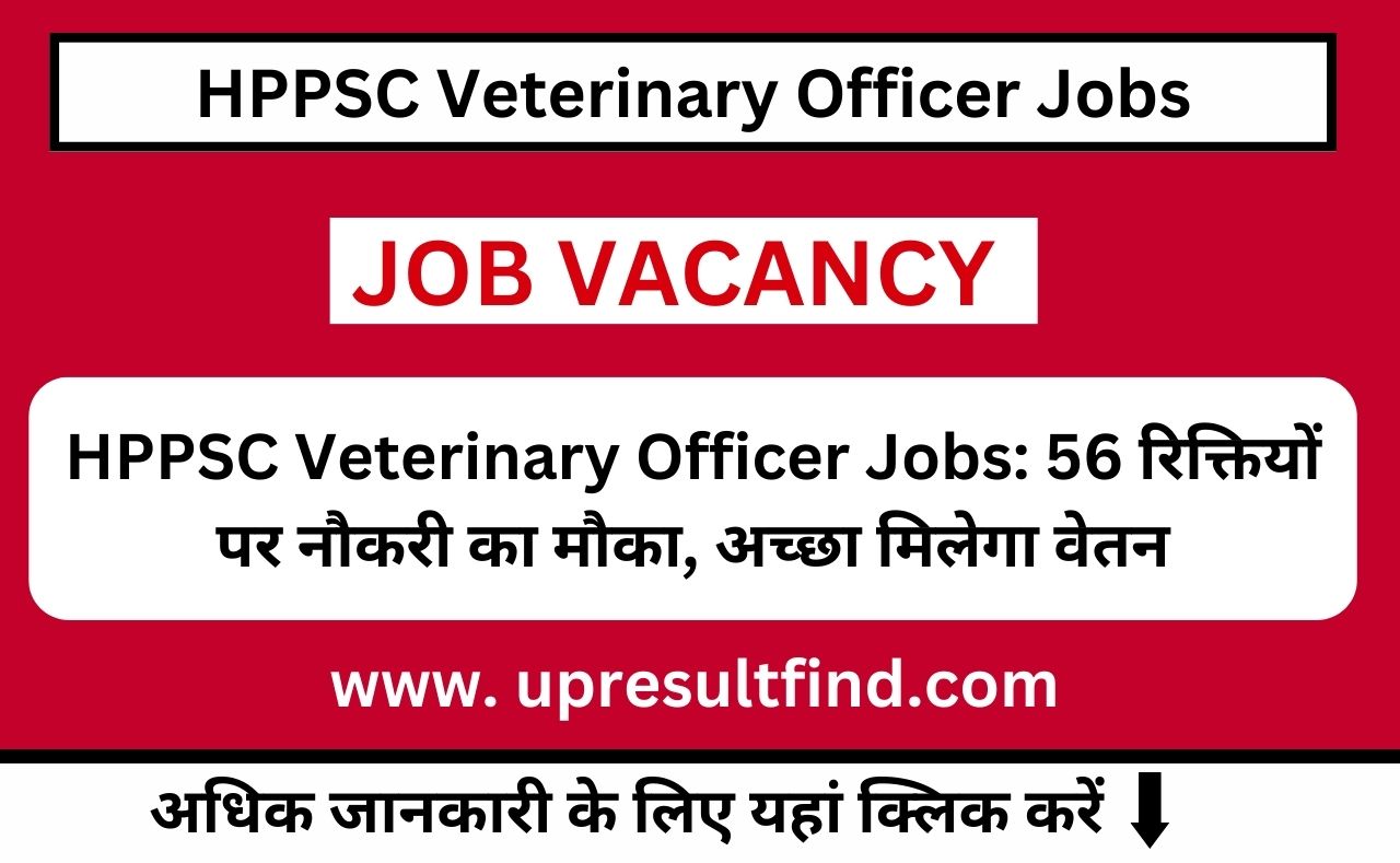 HPPSC Veterinary Officer Jobs: 56